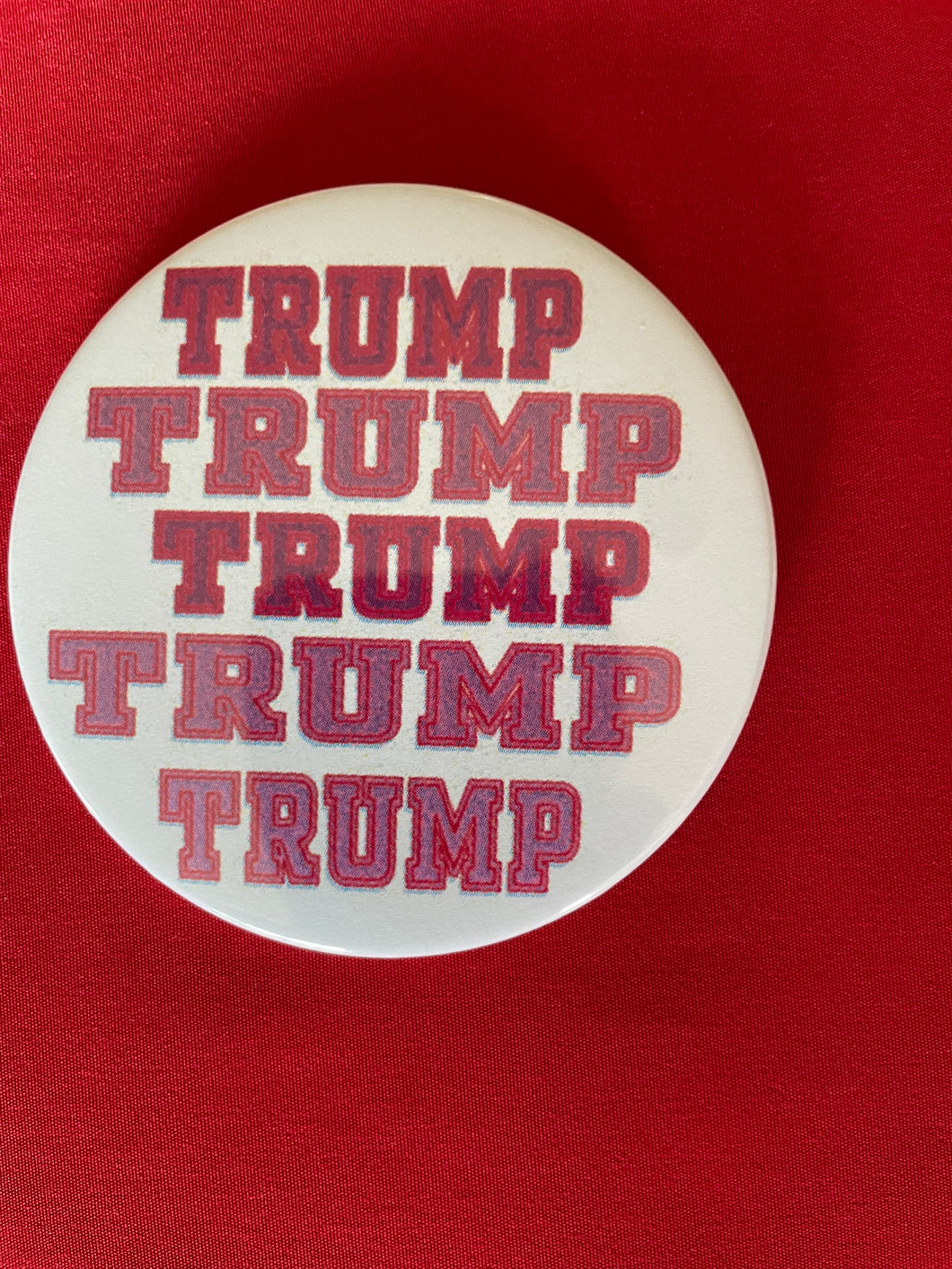 TRUMP TRUMP 3” PIN/Button