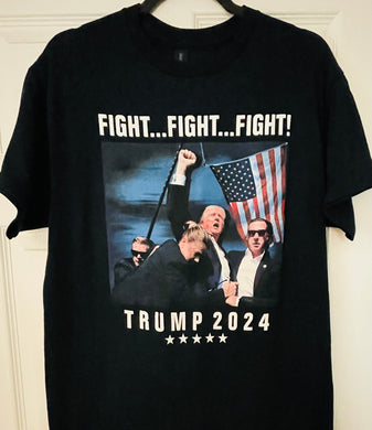 Fight,  Fight, Fight - Trump T-Shirt - Unisex