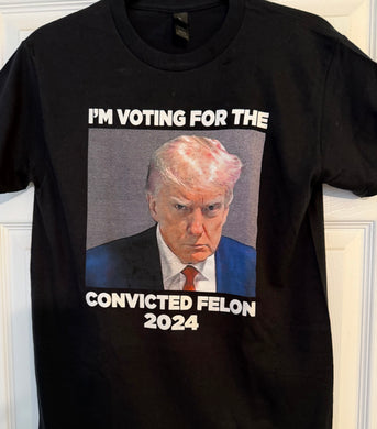 SALE !!! Trump Face T-Shirt “I’m voting for the convicted felon.