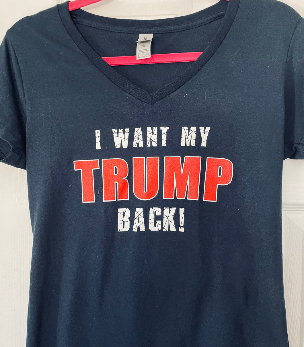 “I Want My Trump Back” Navy Blue V-Neck T-Shirt.