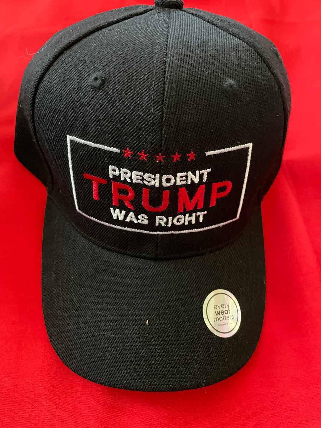 President Trump Was Right Hat