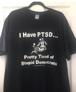 SALE ! I have PTSD T-Shirt